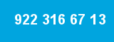 922 316 67 13